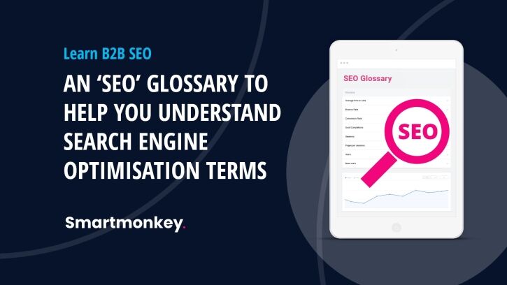Graphic showing a glossary and magnifying glass with the text: An SEO glossary to help you understand search engine optimisation terminology